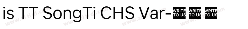 is TT SongTi CHS Var字体转换